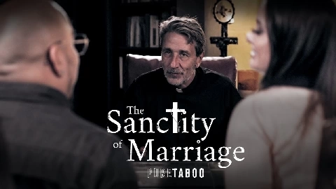 The Sanctity Of Marriage