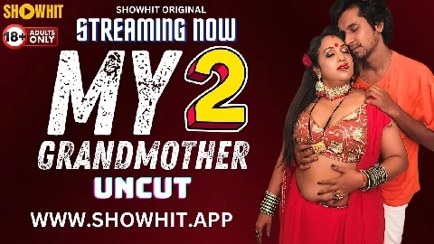 My Grandmother 2 2024 Showhit Hindi Uncut Porn Video