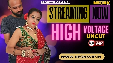 High Voltage 2024 Neonx Vip Hindi Uncut Porn Video