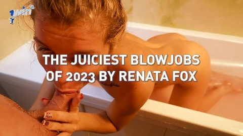 Top 10 Blowjobs From Renata Fox Capacity Cheeks - NIGONIKA