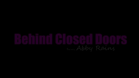 Behind Closed Door - Abby Rains