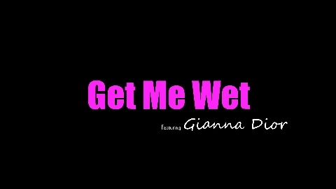 Gianna Dior - Get Me Wet - S8:E2