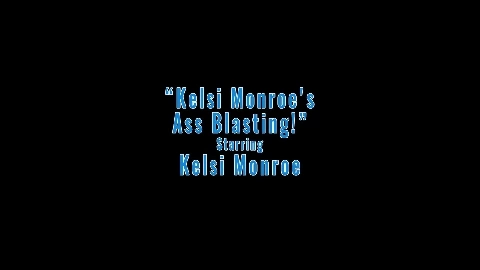 Kelsi Monroes Ass Blasting - AllAnalAllTheTime