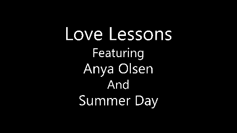 Love Lessons - Anya Olsen And Summer Day