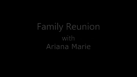 Family Reunion - Ariana Marie