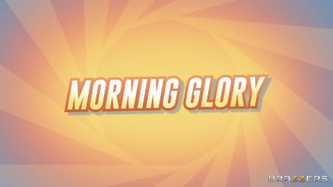 Morning Glory [HD Porn] - Josephine Jackson