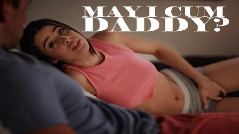 May I Cum Daddy? - Kylie Rocket