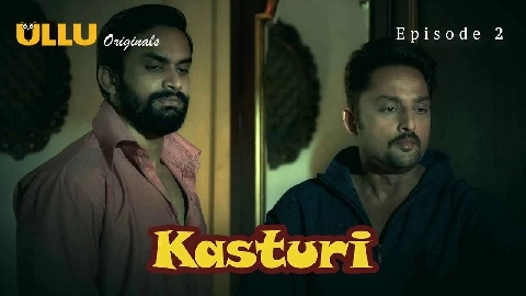 Kasturi 2024 Ullu Originals Hindi Porn Web Series Episode 2