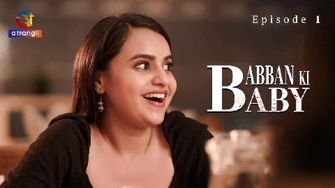 Babban Ki Baby 2024 Atrangii Hindi Porn Web Series Ep 1