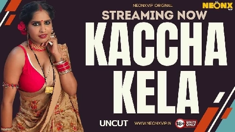 Kaccha Kela 2024 Neonx Vip Originals Hindi Uncut Porn Video