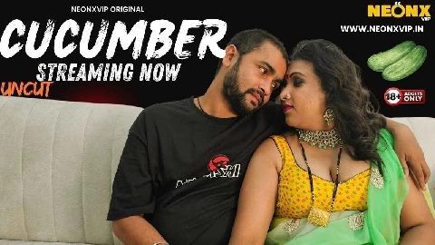 Cucumber 2024 Neonx Vip Originals Hindi Uncut Porn Video