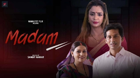 Madam 2024 Namasteyflix Hindi Porn Short Film